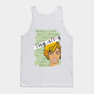 Disgusting Tank Top